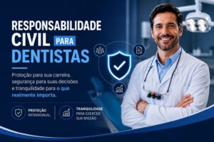 Responsabilidade Civil para Dentistas